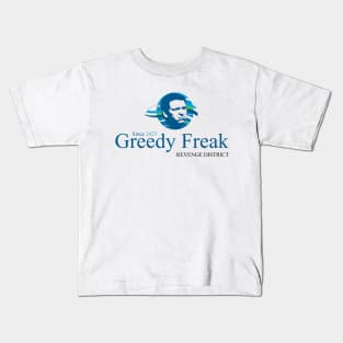 Greedy Freak Revenge District Kids T-Shirt